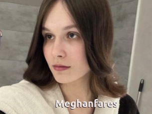 Meghanfares