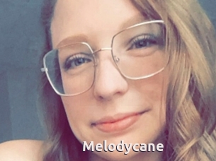 Melodycane