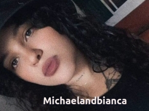 Michaelandbianca