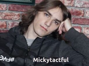 Mickytactful