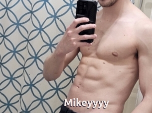 Mikeyyyy