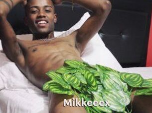 Mikkeeex