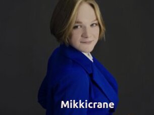 Mikkicrane