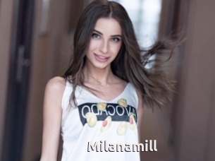 Milanamill