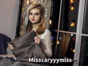 Misscaryyymiss