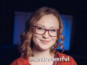 PaisaPowerful