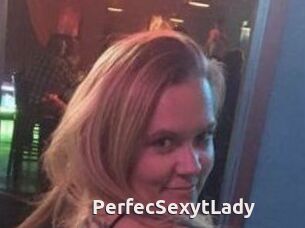 PerfecSexytLady