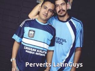 Perverts_LatinGuys