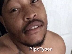 PipeTyson