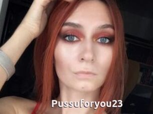 Pussuforyou23