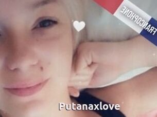 Putanaxlove