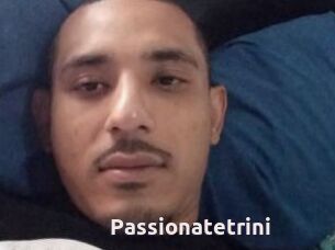 Passionatetrini