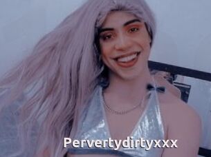 Pervertydirtyxxx