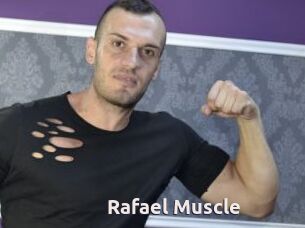 Rafael_Muscle