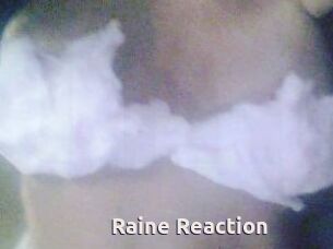 Raine_Reaction