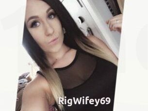 RigWifey69