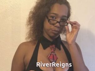 RiverReigns