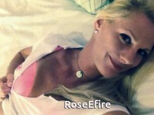 RoseEfire