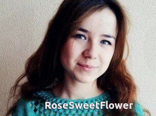 RoseSweetFlower