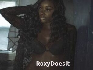 RoxyDoesIt