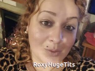 RoxyHugeTits