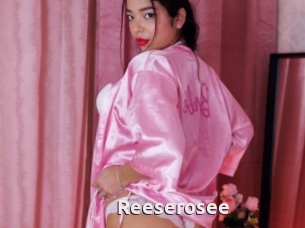 Reeserosee