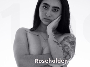 Roseholden