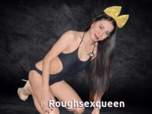 Roughsexqueen