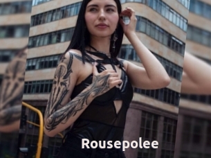 Rousepolee