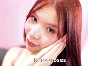 Rouseroses