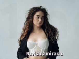 Ruslanamiracle