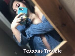 Texxxas_Trouble