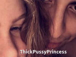 ThickPussyPrincess