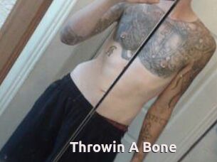 Throwin_A_Bone