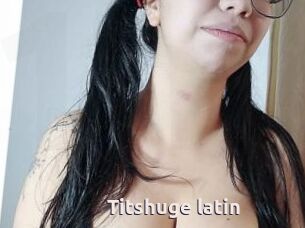 Titshuge_latin