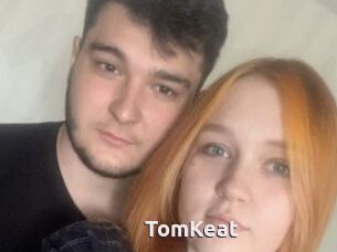 TomKeat