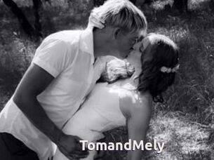 TomandMely