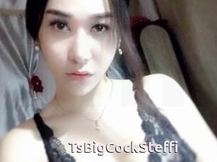 TsBigCockSteffi