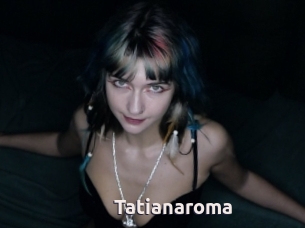 Tatianaroma