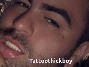 Tattoothickboy