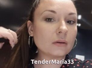 TenderMaria33