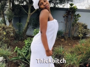 Thickbitch