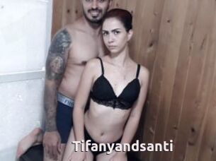 Tifanyandsanti