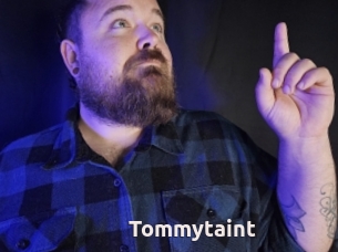 Tommytaint