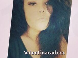 Valentinacadxxx