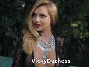 VickyDuchess