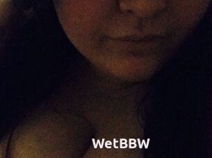 WetBBW