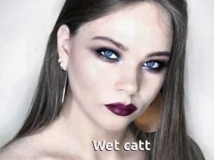 Wet_catt