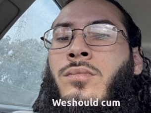 Weshould_cum