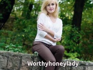 Worthyhoneylady